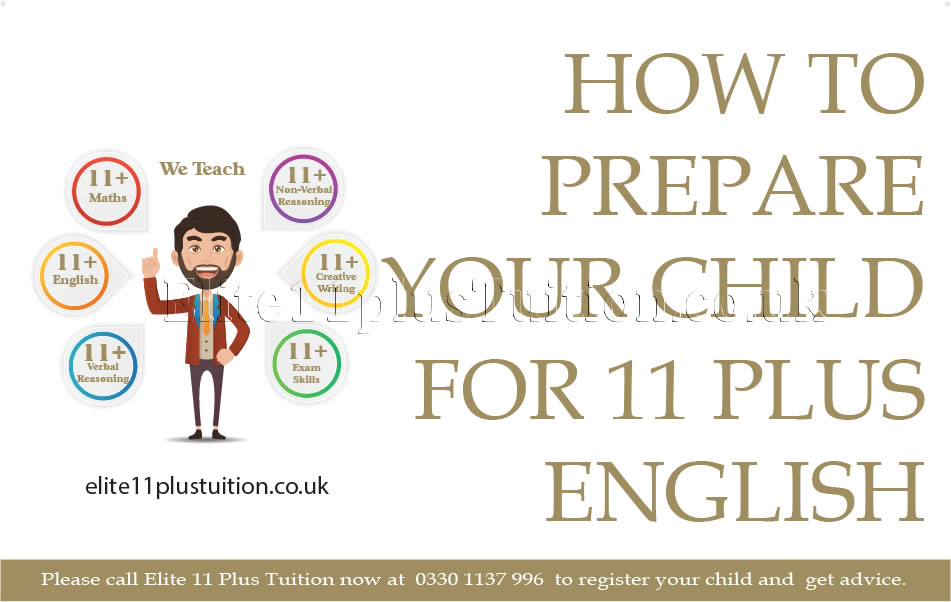 How To Prepare Your Child For 11 Plus English 11 Plus Tuition 11 Plus Preparation